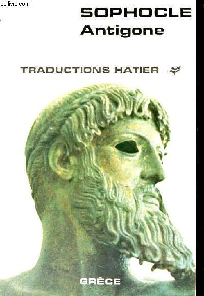 ANTIGONE - TRADUCTION HATIER
