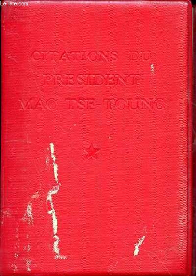 CITATIONS DU PRESIDENT MAO TSE-TOUNG