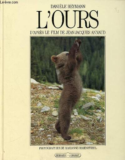 L'OURS D'APRES LE FILM DE JEAN-JACQUES ANNAUD