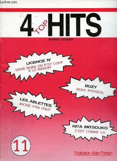 4 TOP HITS PIANO CHANT - LICENCE IV VIENT BOIRE UN P'TIT COUP A LA MAISON / BUZY BODY PHYSICAL / LES ABLETTES JACKIE S'EN FOUT / RITA MITSOUKO C'EST COMME CA