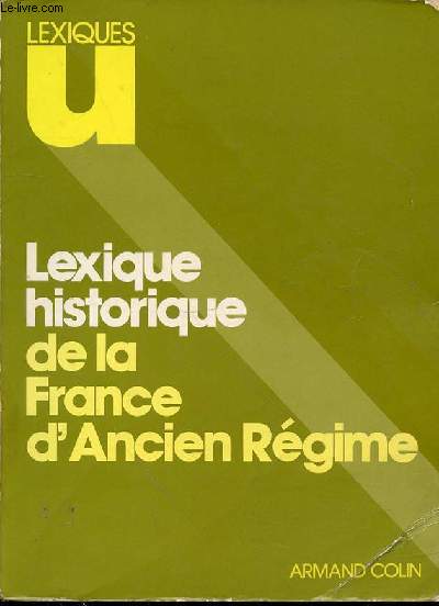 LEXIQUE HISTORIQUE DE LA FRANCE D'ANCIEN REGIME
