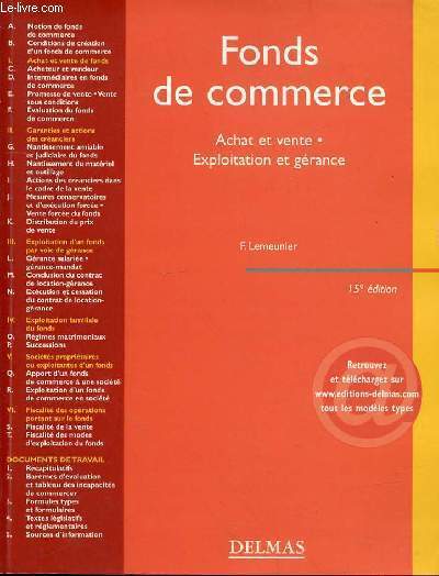 FONDS DE COMMERCE - ACHAT ET VENTE / EXPLOITATION ER GERANCE