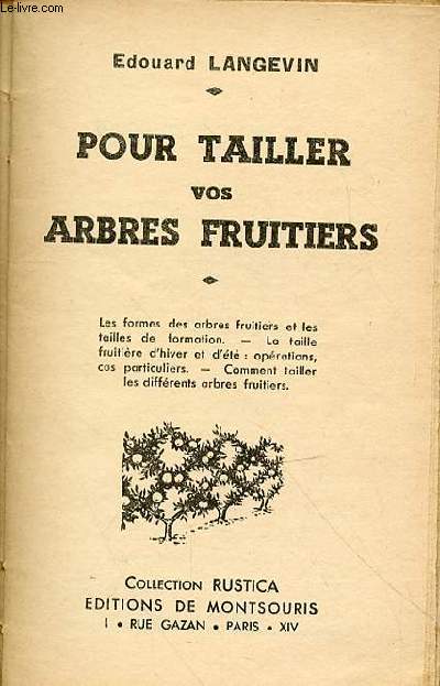 POUR TAILLER VOS ARBRES FRUITIERS