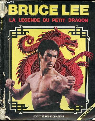 BRUCE LEE LA LEGENDE DU PETIT DRAGON - SOMMAIRE : 1- BRUCE LEE SUPERSTAR.Comment un acteur de couleur russit, avec quatre films,  bouleverser le cinma mondial. Le James Dean des annes 70.2- LE PETIT DRAGON.Les dbuts de Bruce Lee  Hong-Kong