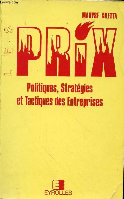 PRIX POLITIQUES, STRATEGIES ET TACTIQUES DES ENTREPRISES