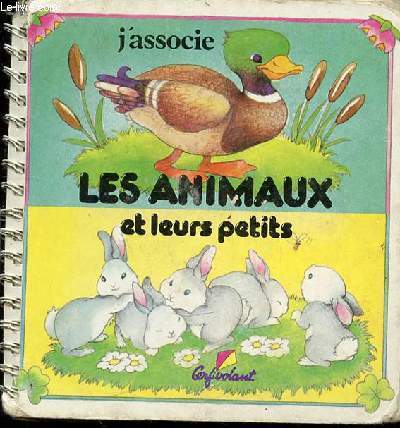 J'ASSOCIE LES ANIMAUX ET LEURS PETITS