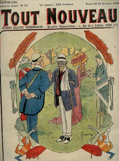 TOUT NOUVEAU - JOURNAL ILLUSTRE HEBDOMADAIRE - 2EME ANNEE N54 - VENDREDI 29 OCTOBRE 1909 -