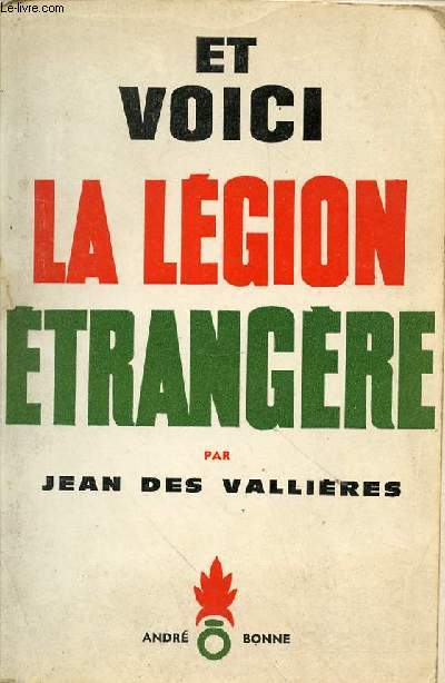 ET VOICI LA LEGION ETRANGERE