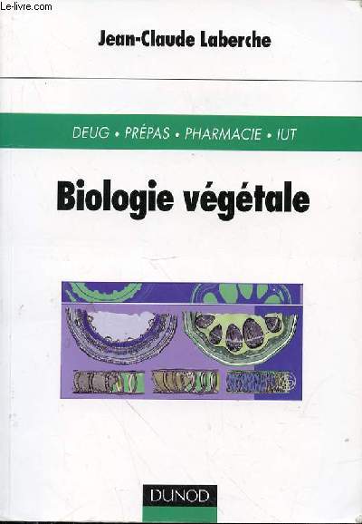 BIOLOGIE VEGETALE DEUG-PREPAS-PHARMACIE-IUT