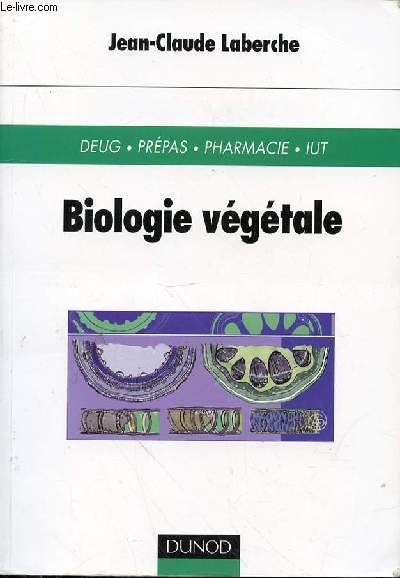 BIOLOGIE VEGETALE DEUG-PREPAS-PHARMACIE-IUT