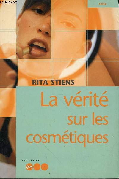 LA VERITE SUR LES COSMETIQUES