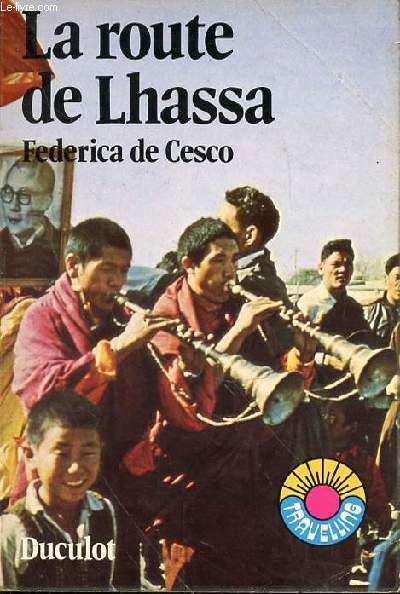 LA ROUTE DE LHASSA