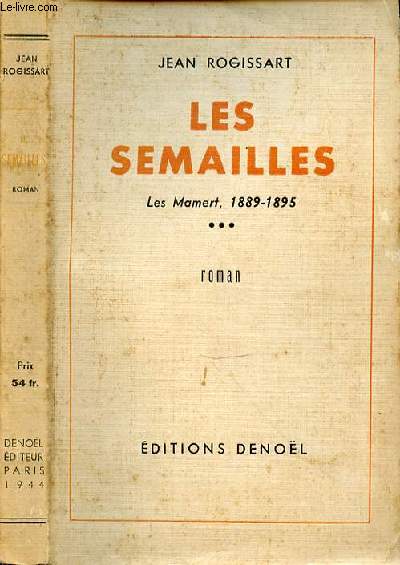 LES SEMAILLES - LES MAMERT 1889-1895