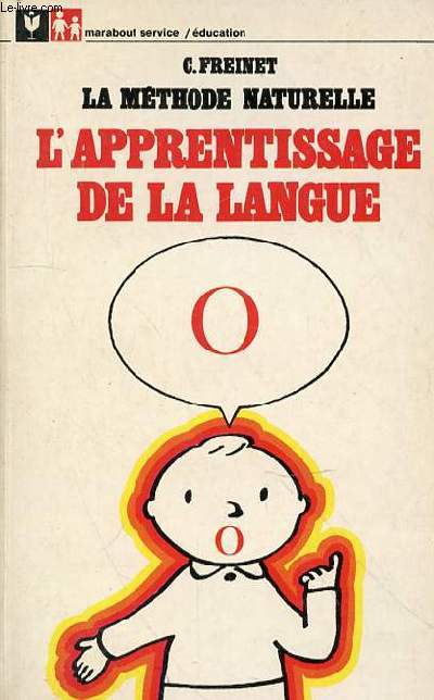 LA METHODE NATURELLE - L'APPRENTISSAGE DE LA LANGUE