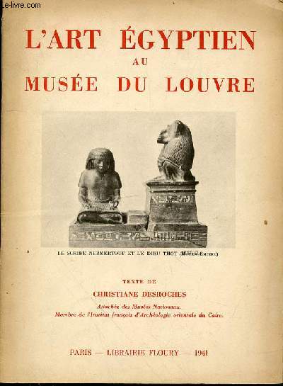 L'ART EGYPTIEN AU MUSEE DU LOUVRE