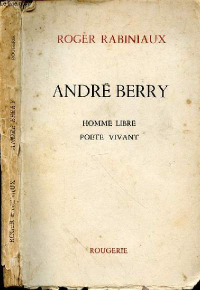 ANDRE BERRY HOMME LIBRE POETE VIVANT