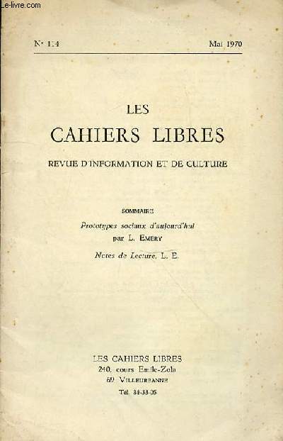 LES CAHIERS LIBRES REVUE D'INFORMATION ET DE CULTURE N114 - MAI 1970 - PROTOTYPES SOCIAUX D'AUJOURD'HUI - NOTES DE LECTURES