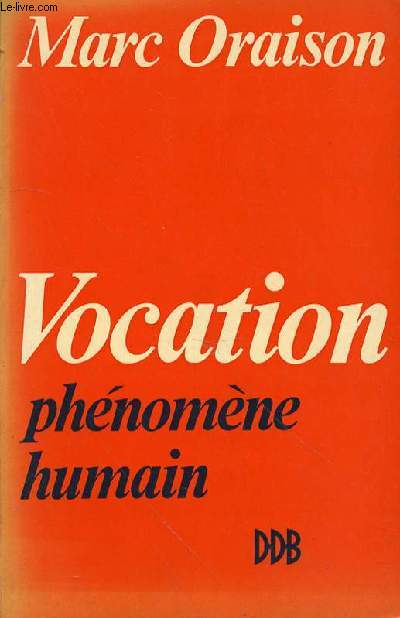 VOCATION PHENOMENE HUMAIN