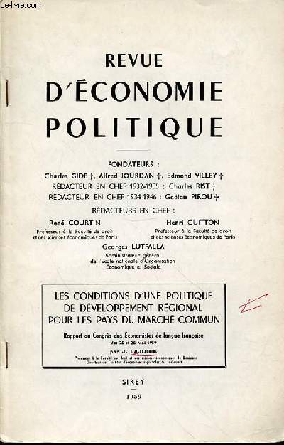 REVUE D'ECONOMIE POLITIQUE - LES CONDITIONS D'UNE POLITIQUE DE DEVELOPPEMENT REGIONAL POUR LES PAYS DU MARCHE COMMUN