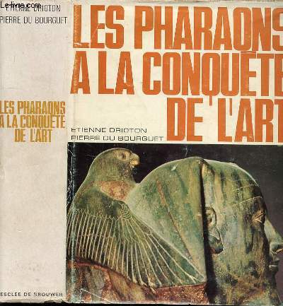 LES PHARAONS A LA CONQUETE DE L'ART