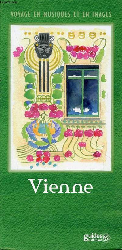 VOYAGE EN MUSIQUES ET EN IMAGES VIENNE
