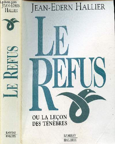 LE REFUS OU LA LECON DES TENEBRES 1992-1994