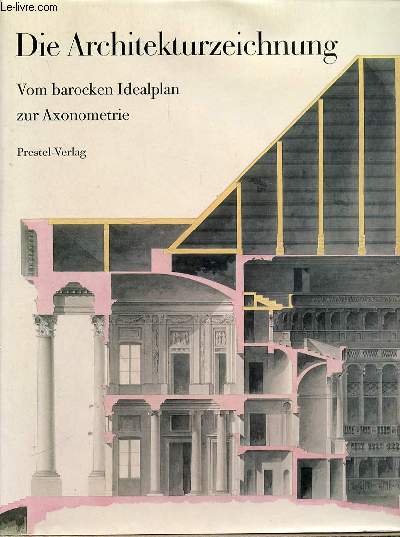 Die Architekturzeichnung : vom barocken Idealplan zur Axonometrie ; Zeichnungen aus der Architektursammlung der Technischen Universitt, Mnchen ; [Deutsches Architekturmuseum, Frankfurt 14. Dezember 1985 - 23. Februar 1986]. Unter Mitarbeit von Florian
