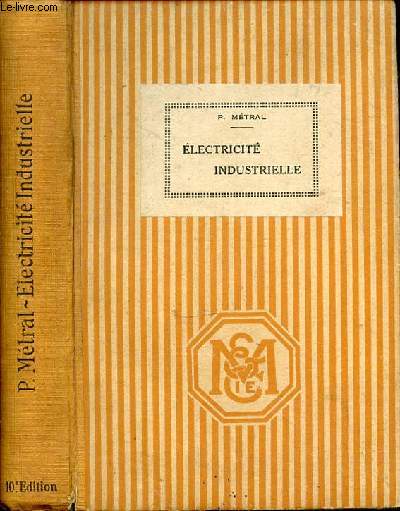 ELECTRICITE INDUSTRIELLE - 10EME EDITION