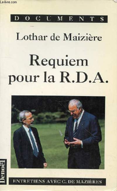 REQUIEM POUR LA R.D.A - ENTRETIENS AVEC C. DE MAZIERES