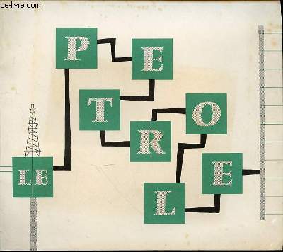 LE PETROLE AUJOURD'HUI