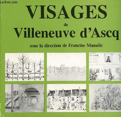 VISAGES DE VILLENEUVE D'ASCQ