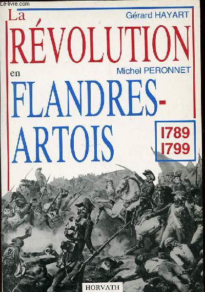 LA REVOLUTION EN FLANDRES-ARTOIS 1789-1799