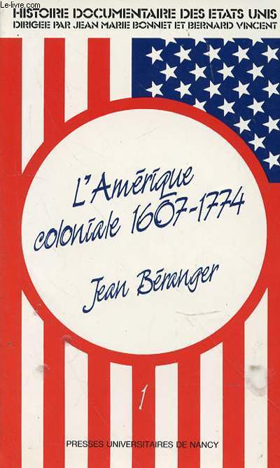 L'AMERIQUE COLONIAE 1607-1774