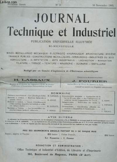 JOURNAL TECHNIQUE ET INDUSTRIEL - 1ERE ANNEE N2 - 16 NOVEMBRE 1903 - Physique industrielle.-Les Calorifuges(.SiVe). H. LASSAUX.Moteurs a vapeur. - Machines Belleville grande vitesse H. ANDR.Moteurs a vapeur. - Calculs d'tablissement d'une machine