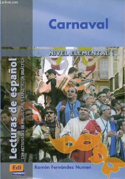 LECTURAS DE ESPANOL - CARNAVAL - NIVEL ELEMENTAL 1