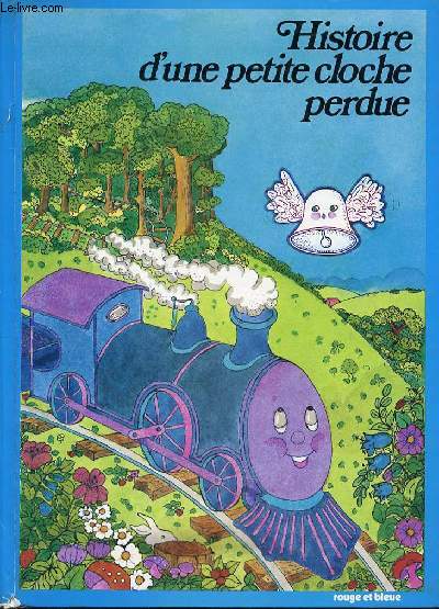 HISTOIRE D'UNE PETITE CLOCHE PERDUE