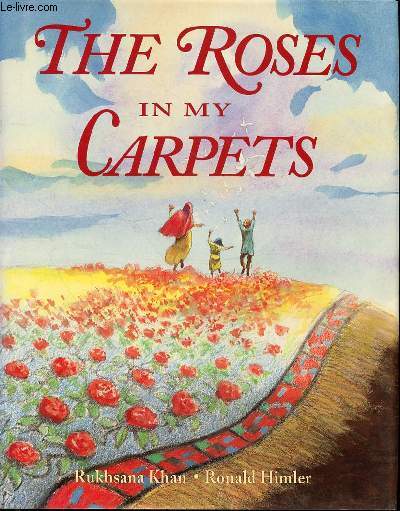 THE ROSES IN MY CARPETS