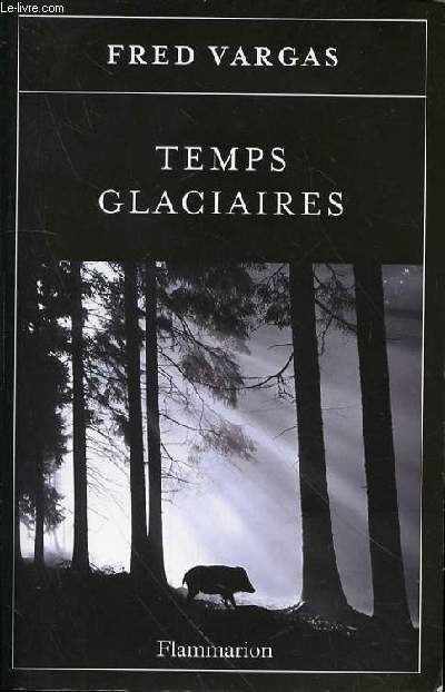 TEMPS GLACIAIRES