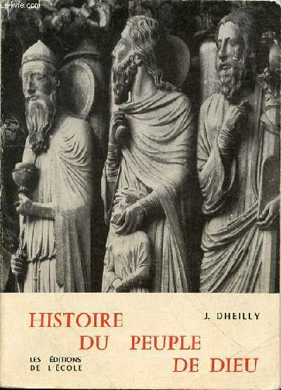 HISTOIRE DU PEUPLE DE DIEU