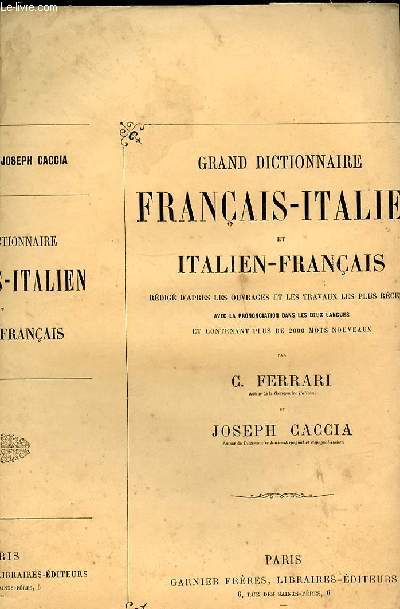 GRAND DICTIONNAIRE FRANCAIS - ITALIEN - ET ITALIEN FRANCAIS