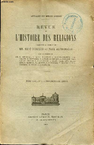 REVUE DE L'HISTOIRE DES RELIGIONS - TOME LVIII - N 3- NOVEMBRE -DECEMBRE