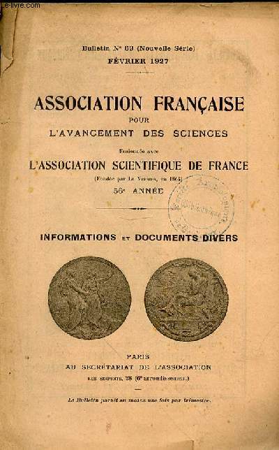 L'ASSOCIATION FRANCAISE POUR L'AVANCEMENT DES SCIENCES - ANNEE 56 - BULLETIN N69 - FEVRIER 1927- Congrs de Constantine - Prsidence b)Socit archologique de Constantine...... :c)Comit local <il Rapports-confrences e)Programme provisoire dit Congrs