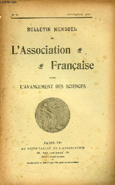 L'ASSOCIATION FRANCAISE POUR L'AVANCEMENT DES SCIENCES - BULLETIN N9 - novembre 1905 -CONGRES DE CHERBOURG - PROCES VERBAUX DES SEANCES DE SECTIONS - 1ER GROUPE SCIENCES MATHS - 1ERE ET 2ND MATHS-ASTRONOMIE-GEODESIE - MECANIQUE