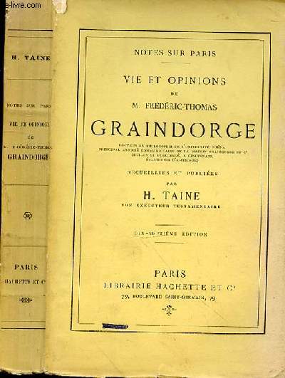 VIE ET OPINIONS DE M. DE FREDERIC THOMAS GRAINDORGE - 17EME EDITION