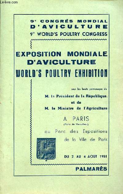 CATALOGUE AVEC PRIX - 9e CONGRES MONDIALE D'AVICULTURE - EXPOSITION MONDIALE D'AVICULTURE - A PARIS PARC DES EXPOSITIONS - 2 AU 6 AOUT 1951