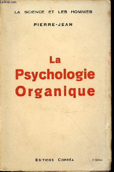 LA PSYCHOLOGIE ORGANIQUES