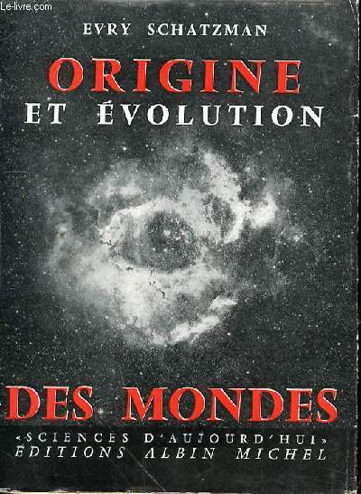 ORIGINE ET EVOLUTION DES MONDES