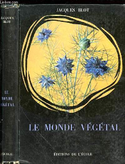 LE MONDE VEGETAL