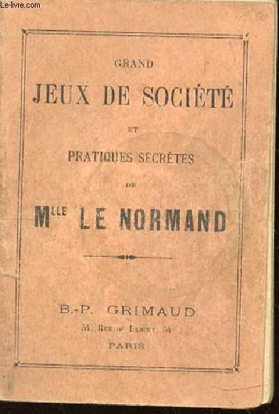 GRAND JEUX DE SOCIETE ET PRATIQUES SECRETES