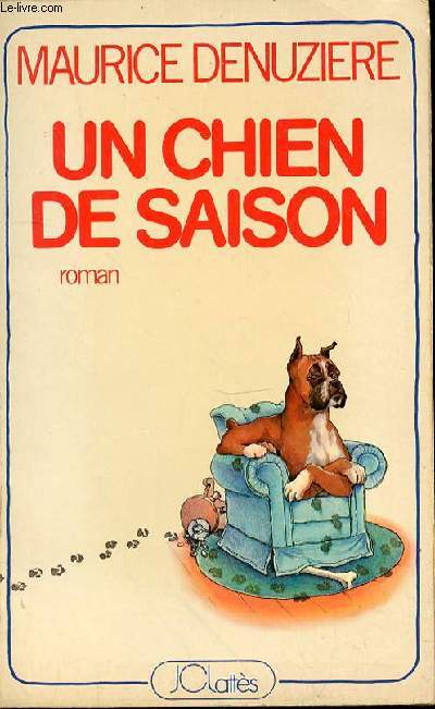 UN CHIEN DE SAISON